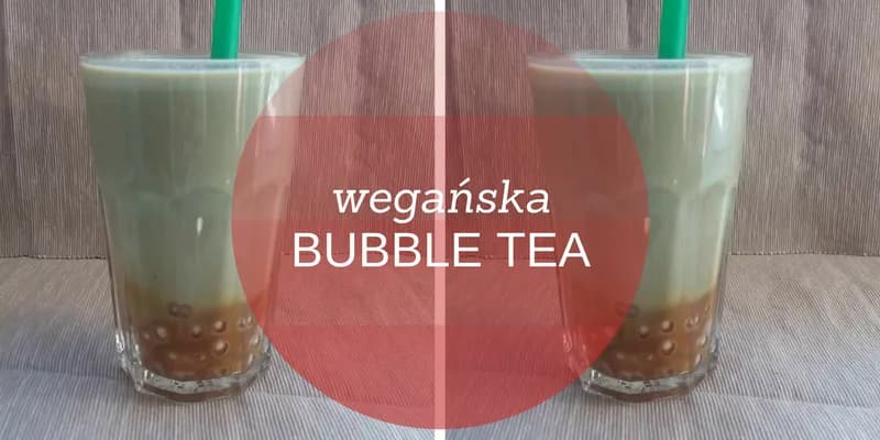 Czy bubble tea jest wegańska? Sprawdź składniki i opcje! Czy bubble tea jest wegańska? Sprawdź składniki i opcje!