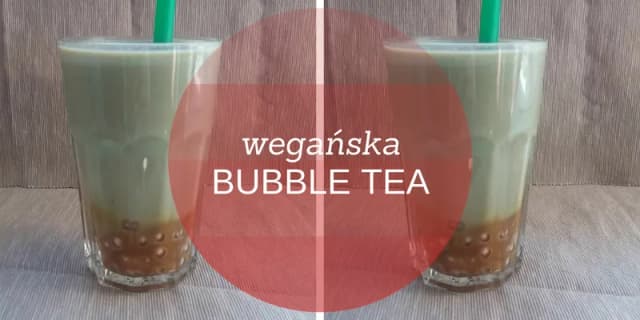 Czy bubble tea jest wegańska? Sprawdź składniki i opcje! Czy bubble tea jest wegańska? Sprawdź składniki i opcje!