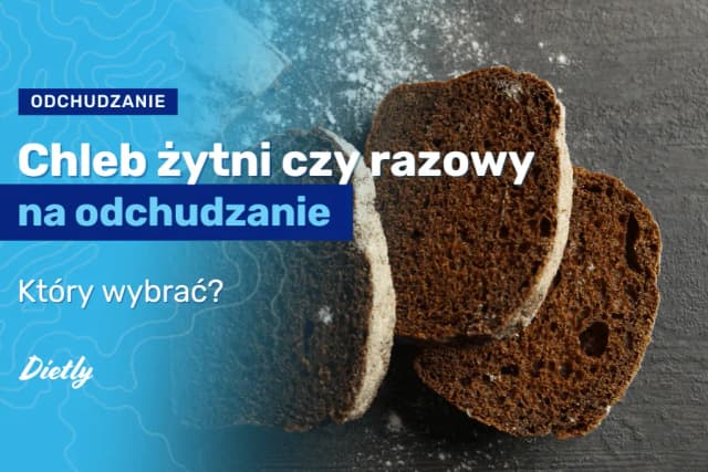 Chleb żytni czy razowy na odchudzanie - który wybór sprzyja diecie? Chleb żytni czy razowy na odchudzanie - który wybór sprzyja diecie?