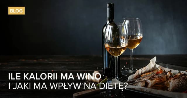 Ile kalorii ma białe wino? Zaskakujące różnice w kaloryczności Ile kalorii ma białe wino? Zaskakujące różnice w kaloryczności